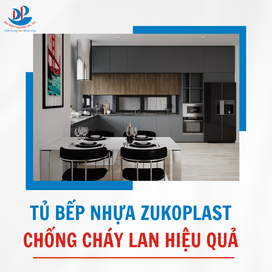 TỦ BẾP NHỰA ZUKOPLAST CHỐNG CHÁY LAN HIỆU QUẢ